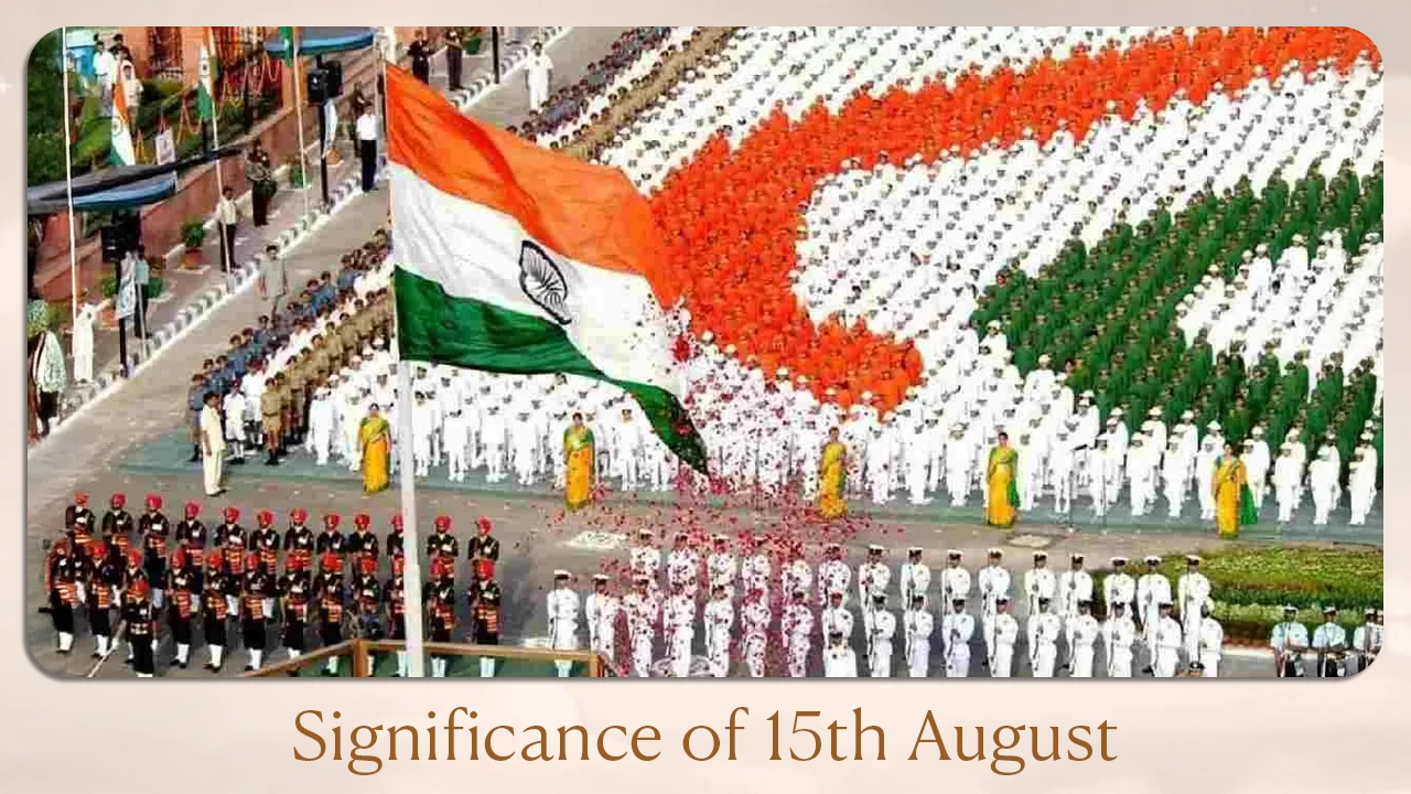 Significance of 15th August